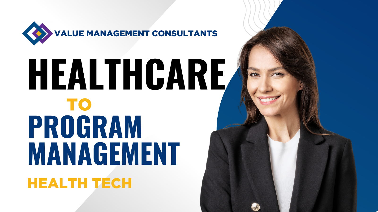 Healthcare to Program Management Course – Health Tech